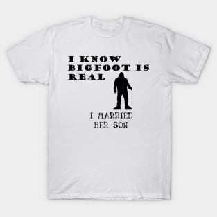 My Mother in Law is Bigfoot T-Shirt